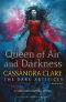 [The Dark Artifices 03] • Queen of Air and Darkness (The Dark Artifices #3)